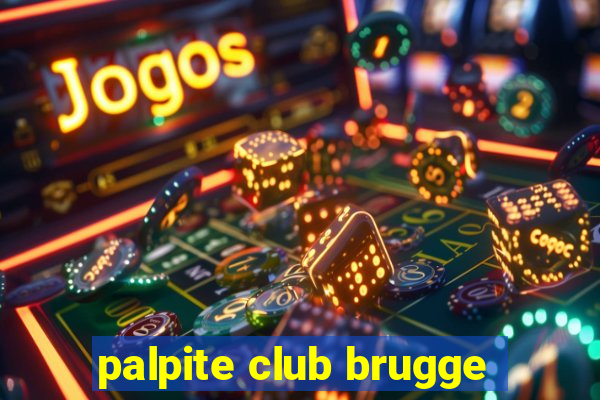 palpite club brugge